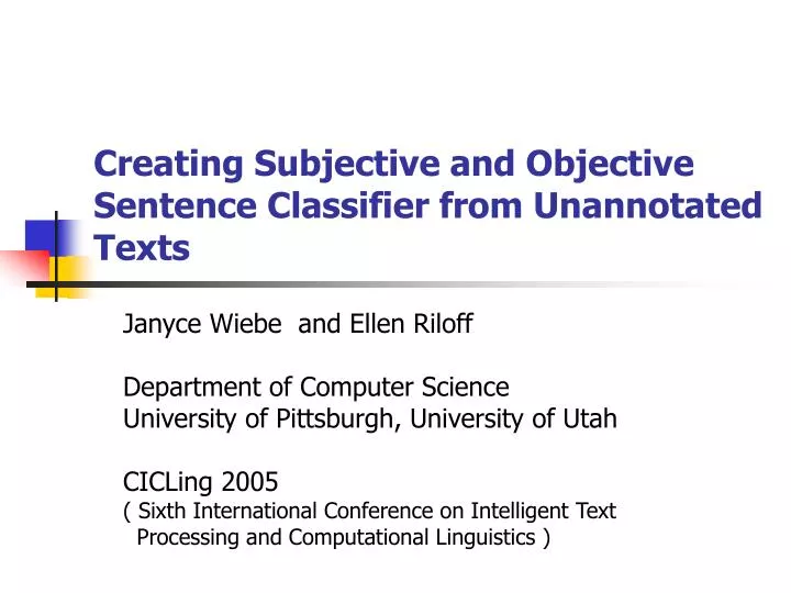 PPT Creating Subjective and Objective Sentence Classifier from
