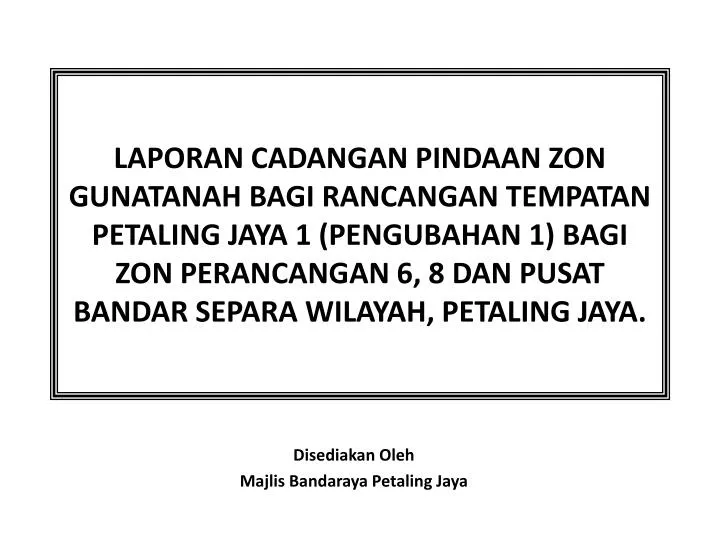 PPT - Disediakan Oleh Majlis Bandaraya Petaling Jaya PowerPoint 