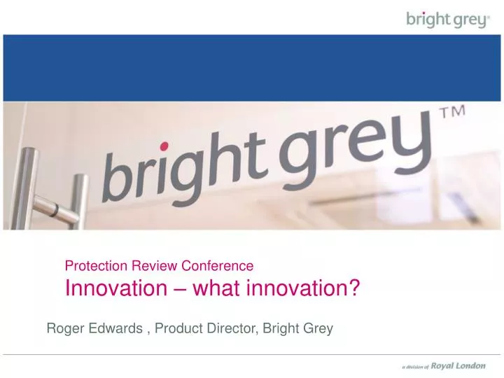 PPT Protection Review Conference Innovation what innovation