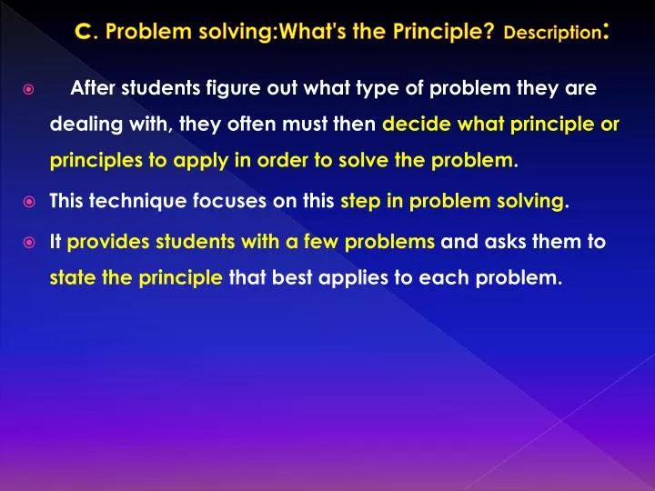 PPT - c . Problem solving:What's the Principle? Description ...