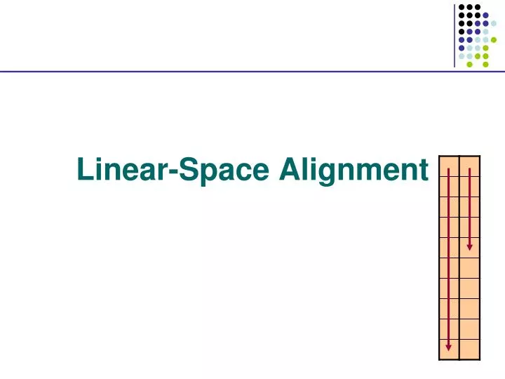 linear space alignment n.