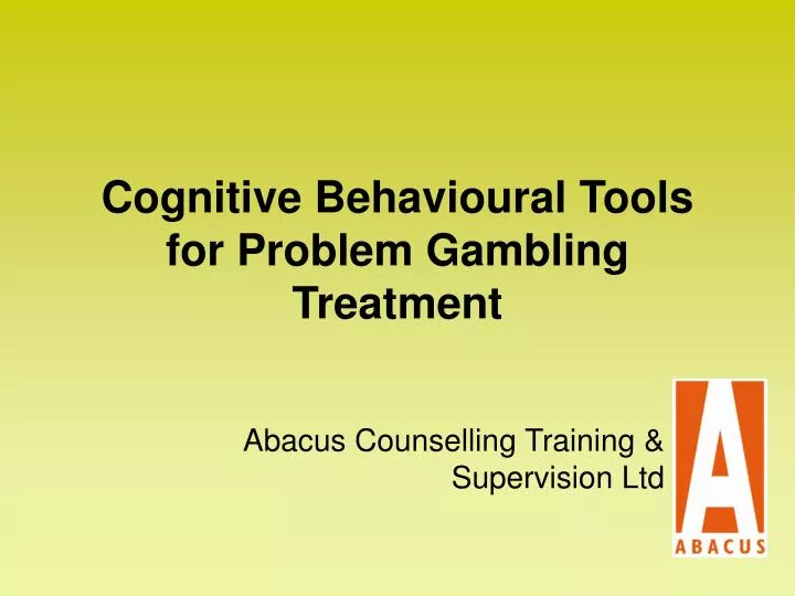 cognitive behavioural tools for problem gambling treatment n.