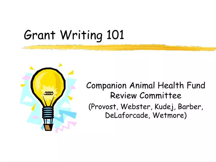 Ppt Grant Writing 101 Powerpoint Presentation Free Download Id4612509
