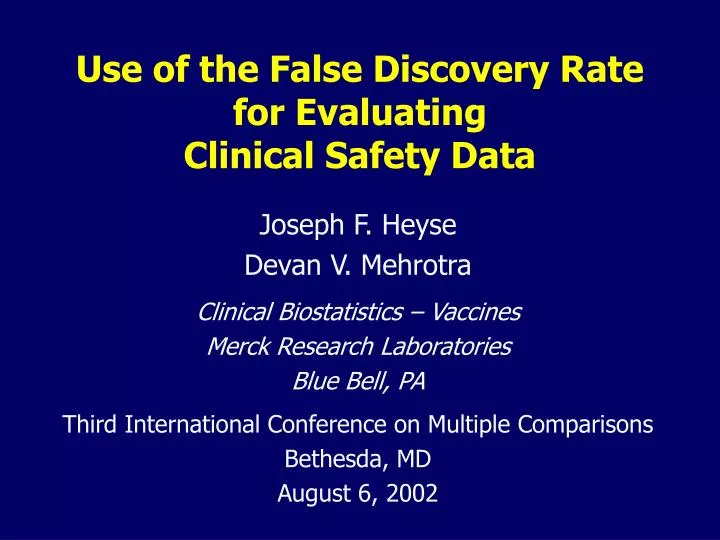 use of the false discovery rate for evaluating clinical safety data n.