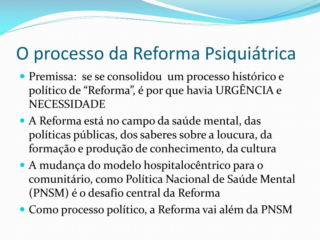 PPT - Reforma psiquiátrica & política de saúde mental e drogas no ...