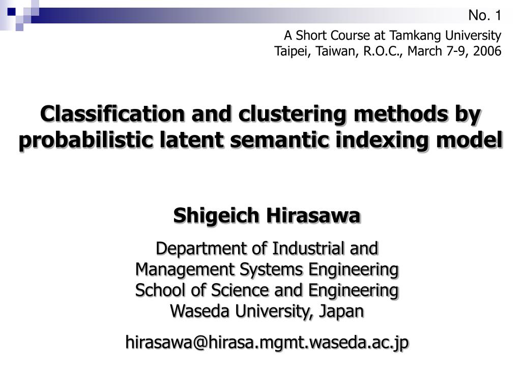 Ppt classification and clustering methods by probabilistic latent