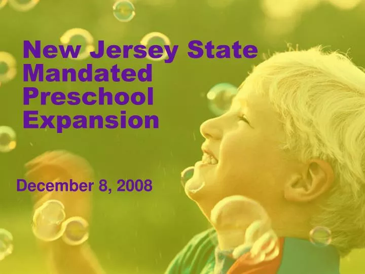 PPT New Jersey State Mandated Preschool Expansion PowerPoint