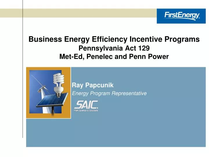 PPT Business Energy Efficiency Incentive Programs Pennsylvania Act 