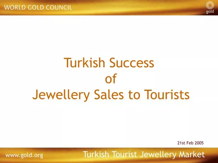 turkish success of jewellery sales to tourists n.