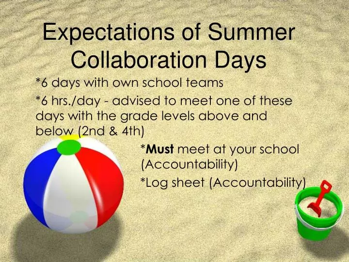 expectations of summer collaboration days n.