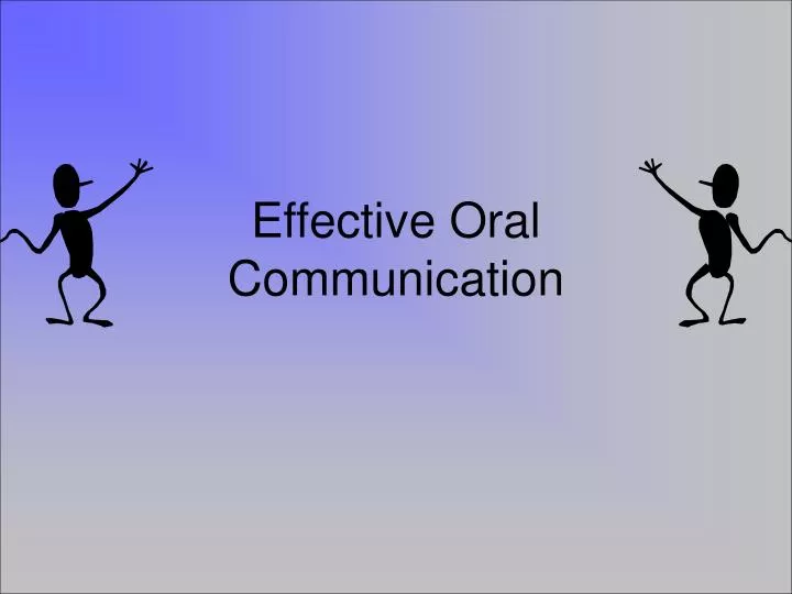 Effective oral presentation