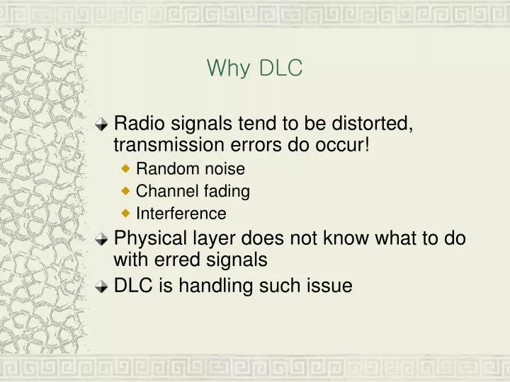 why dlc n.