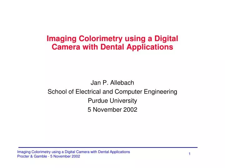imaging colorimetry using a digital camera with dental applications n.