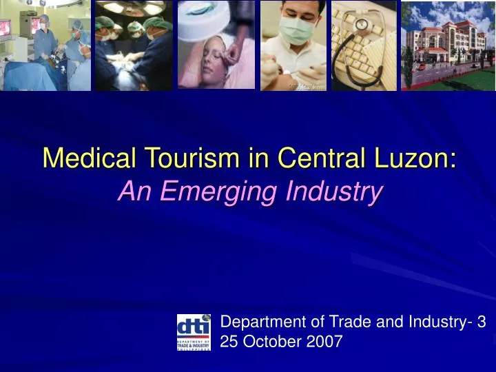 medical tourism in central luzon an emerging industry n.