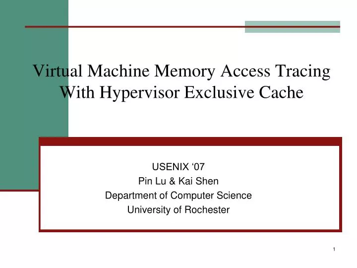 virtual machine memory access tracing with hypervisor exclusive cache n.