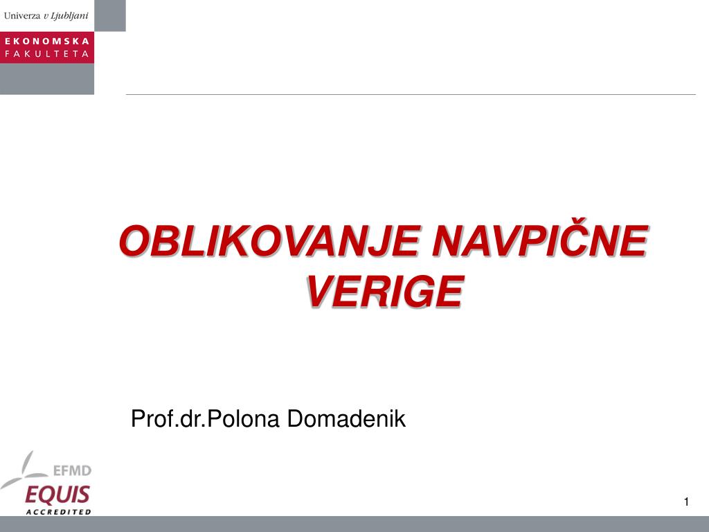 PPT - OBLIKOVANJE NAVPIČNE VERIGE PowerPoint Presentation, free download -  ID:4630129