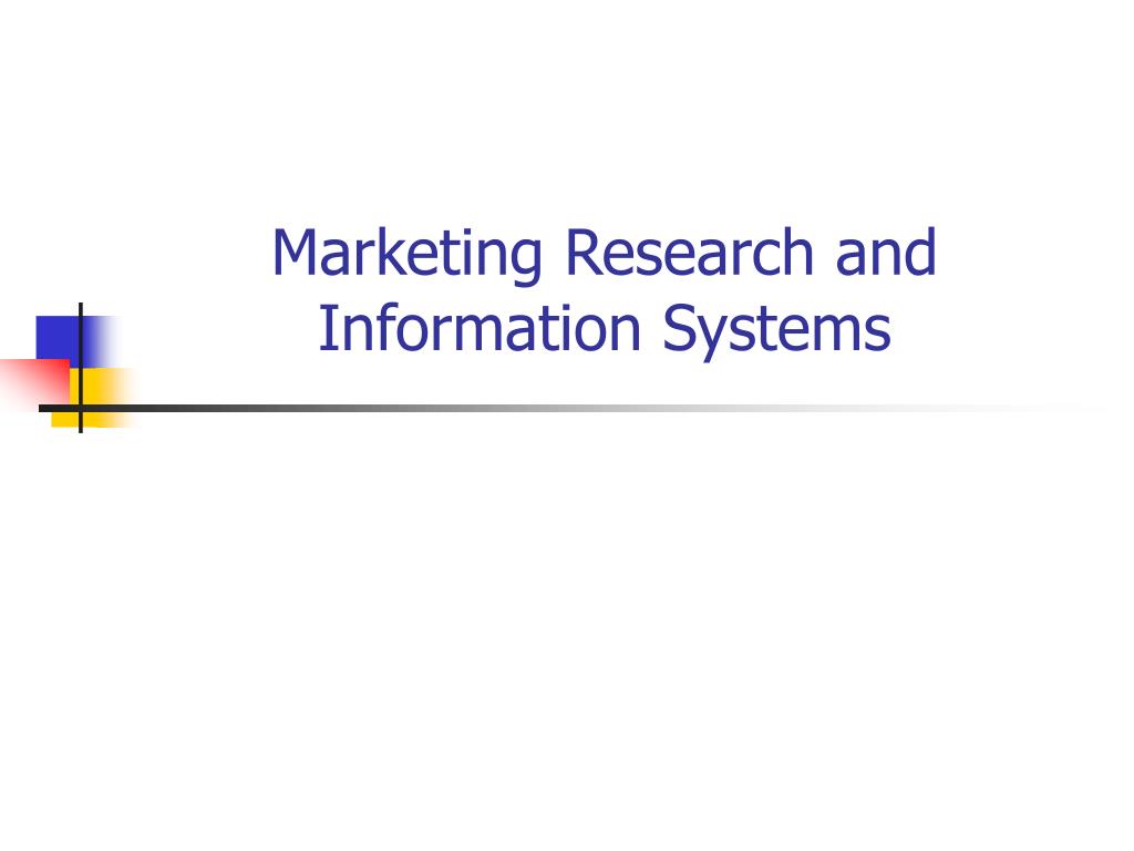 marketing research and information system ppt