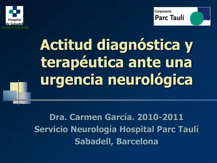 actitud diagn stica y terap utica ante una urgencia neurol gica n.