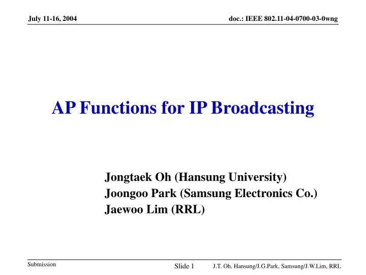 PPT AP Functions for IP Broadcasting PowerPoint Presentation, free