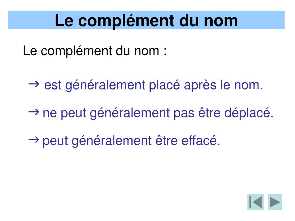 Comment Trouver Le Complément Du Nom Dans Une Phrase PPT - Le complément du nom PowerPoint Presentation, free download - ID