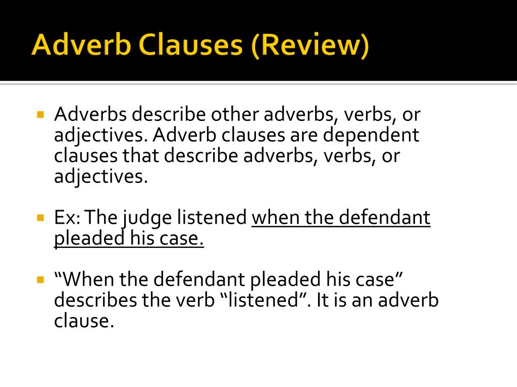 ppt-adverb-clauses-adjective-clauses-noun-clauses-powerpoint-presentation-id-4633501