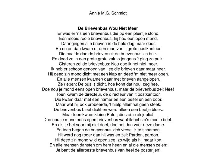 Hedendaags PPT - Annie M.G. Schmidt De Brievenbus Wou Niet Meer PowerPoint CI-79