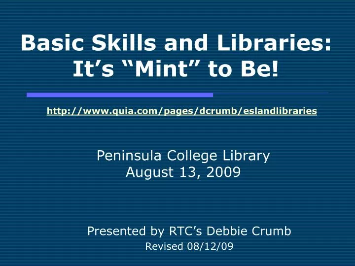 PPT - Basic Skills and Libraries: It’s “Mint” to Be! PowerPoint ...