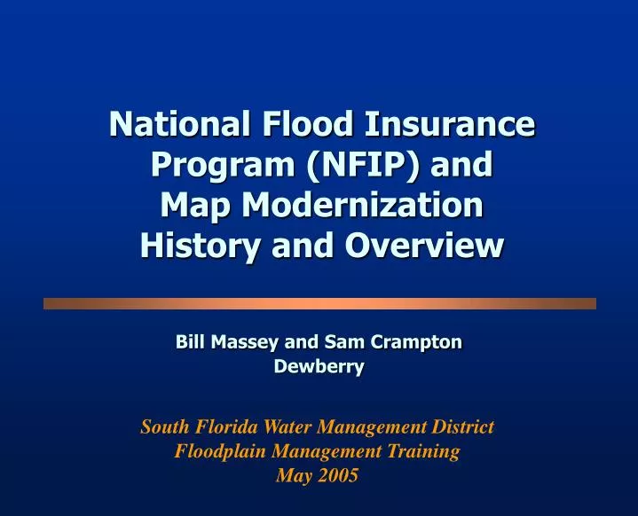 PPT National Flood Insurance Program (NFIP) and Map Modernization