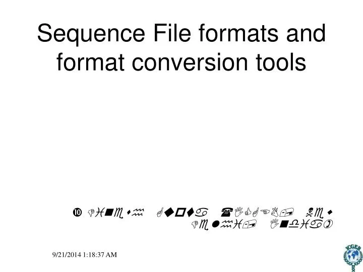 sequence file formats and format conversion tools n.