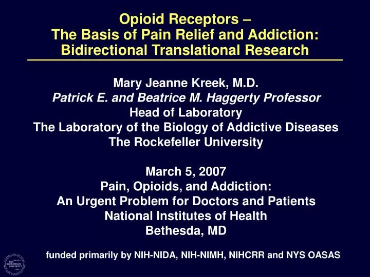 opioid receptors the basis of pain relief and addiction bidirectional translational research n.
