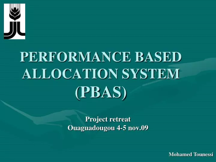 PPT - PERFORMANCE BASED ALLOCATION SYSTEM (PBAS) PowerPoint ...