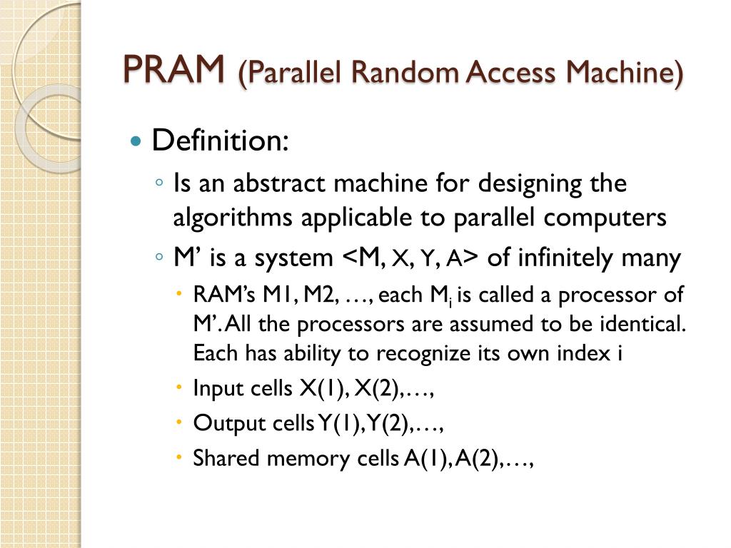 PPT - PRAM (Parallel Random Access Machine) PowerPoint Presentation ...