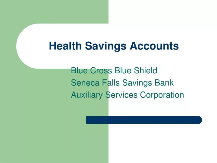 health savings accounts n.