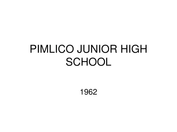 pimlico junior high school n.