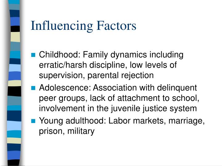 influences on delinquency influences on delinquency