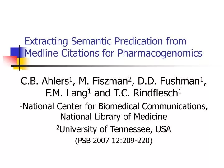 PPT Extracting Semantic Predication from Medline