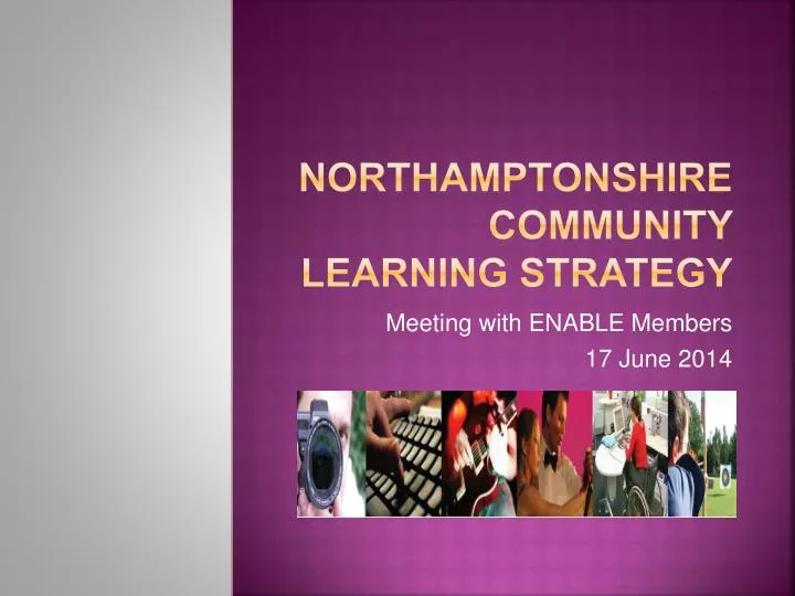 northamptonshire community learning strategy n.