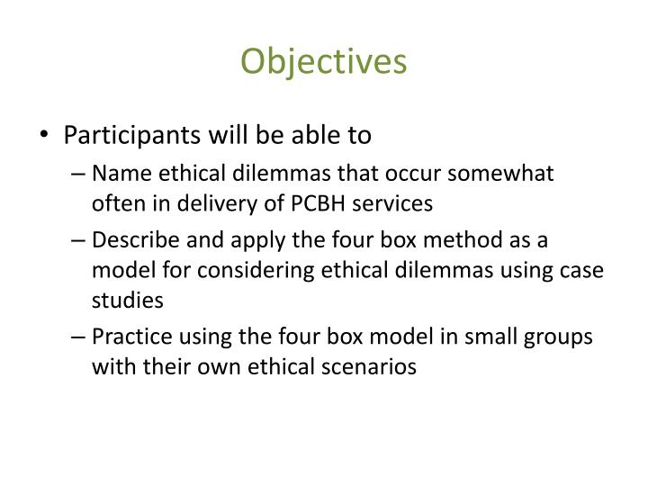 Four Approaches To Resolving Ethical Dilemmas PPT - The Four Box Approach to Resolving Ethical Dilemmas in Primary