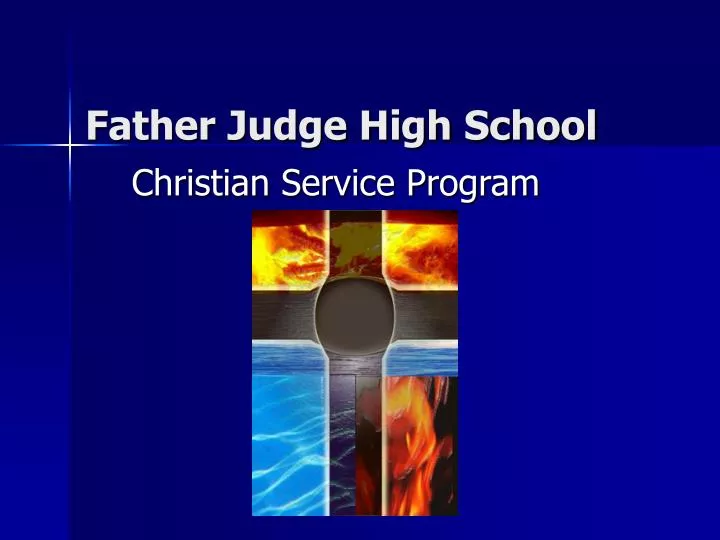 PPT Father Judge High School PowerPoint Presentation, free download