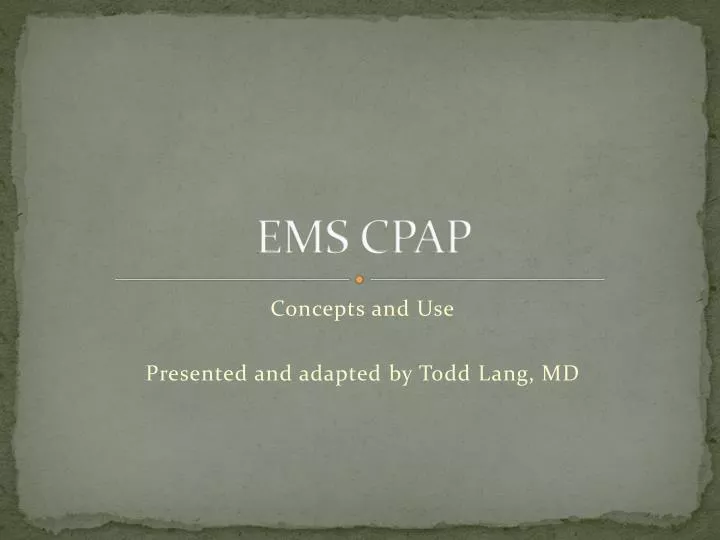 PPT EMS CPAP PowerPoint Presentation, free download ID4652662