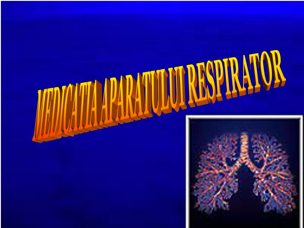 PPT - MEDICATIA APARATULUI RESPIRATOR PowerPoint Presentation, free  download - ID:4652929