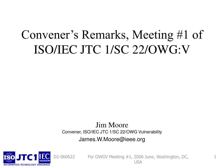 convener s remarks meeting 1 of iso iec jtc 1 sc 22 owg v n.