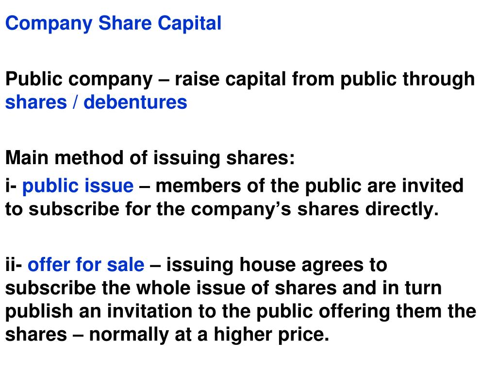 Ppt Company Share Capital Public Company Raise Capital From Public Through Shares Debentures Powerpoint Presentation Id