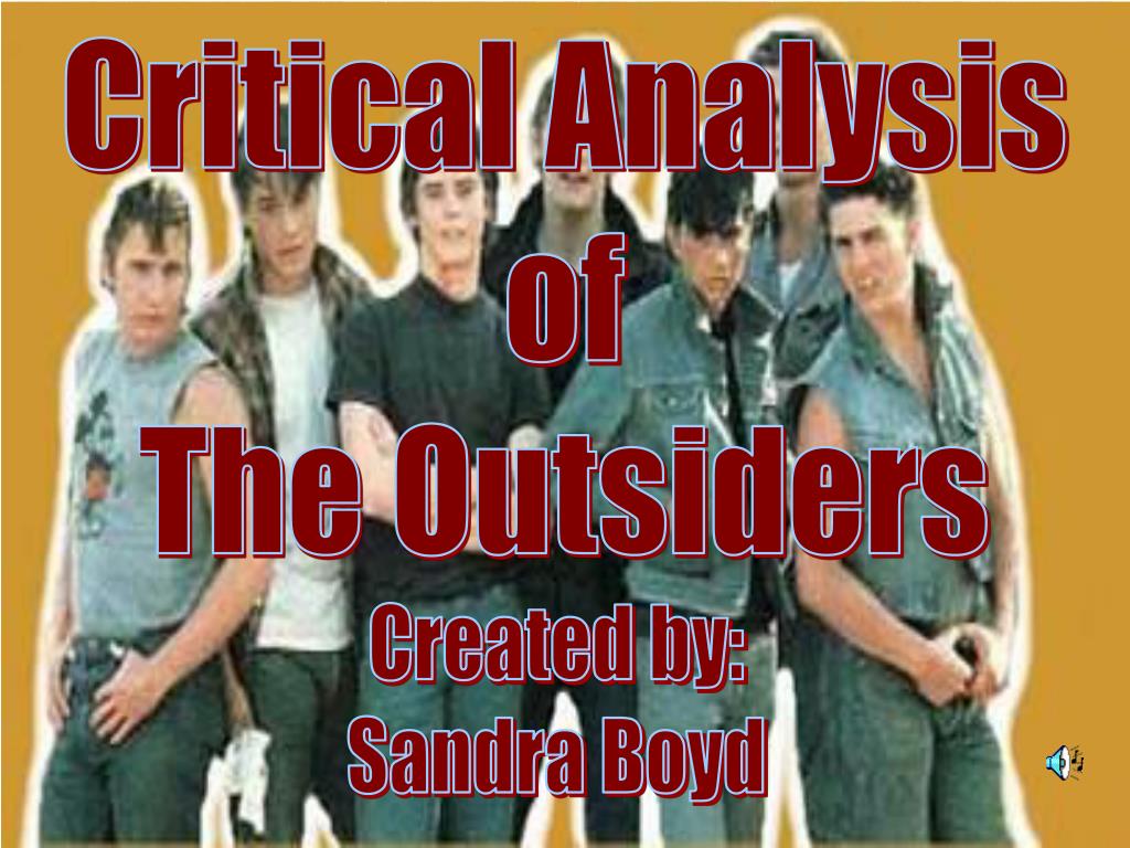 the outsiders critical analysis