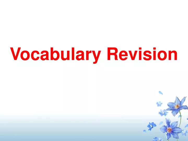 PPT - Vocabulary Revision PowerPoint Presentation, Free Download - ID ...