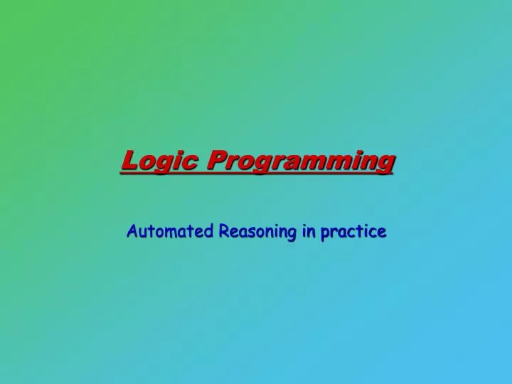 PPT - Logic Programming PowerPoint Presentation, free download - ID:4656271