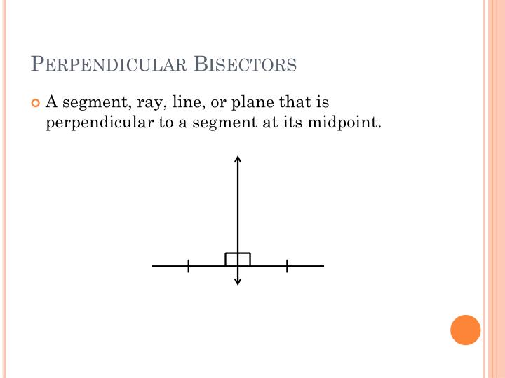 Ppt 5 2 Use Perpendicular Bisectors Powerpoint Presentation Id4656423 7387