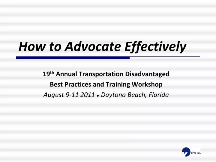 PPT How to Advocate Effectively PowerPoint Presentation, free