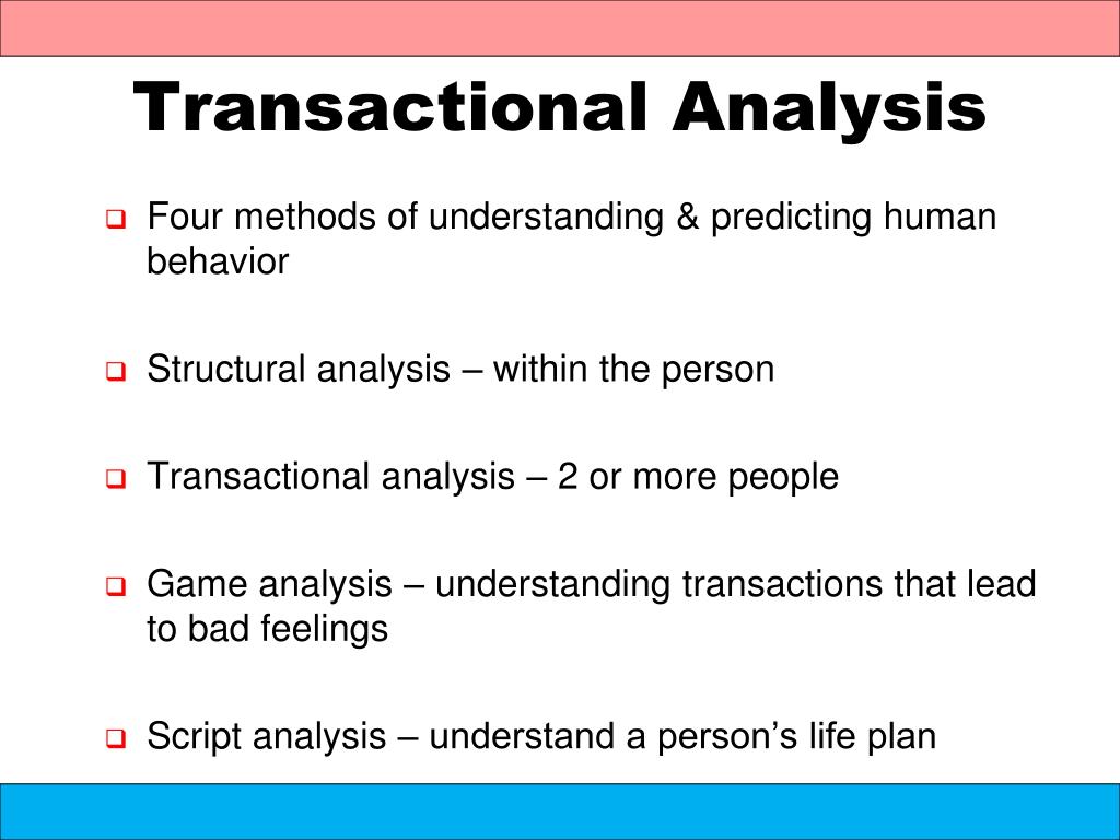 PPT - Transactional Analysis PowerPoint Presentation, free download ...