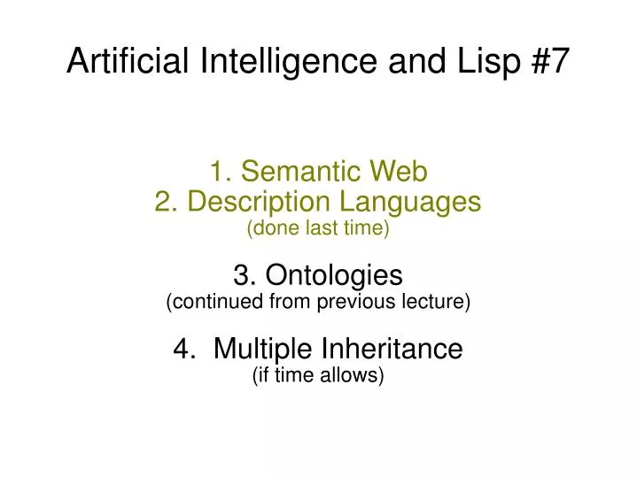 PPT - Artificial Intelligence and Lisp #7 PowerPoint Presentation, free ...